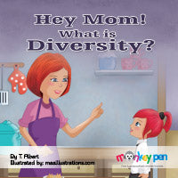 Hey Mom, What Is Diversity - Read Children's Books Online Free